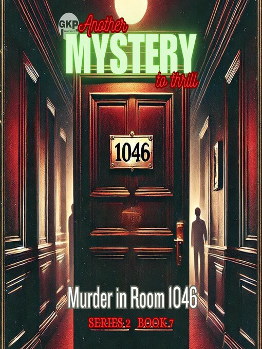 Title details for Murder in Room 1046 by Grant Kelly - Wait list